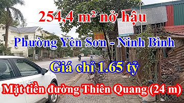 Tập 501: Bán lô đất mặt tiền Thiên Quang 254,4 m² nở hậu – Vị trí trung tâm Yên Sơn, giá rẻ bất ngờ!