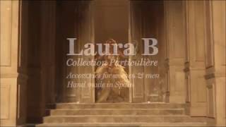 Laura B - Collection Particulière - Laura Bortolami - Shakira  - New Collection - Luxury