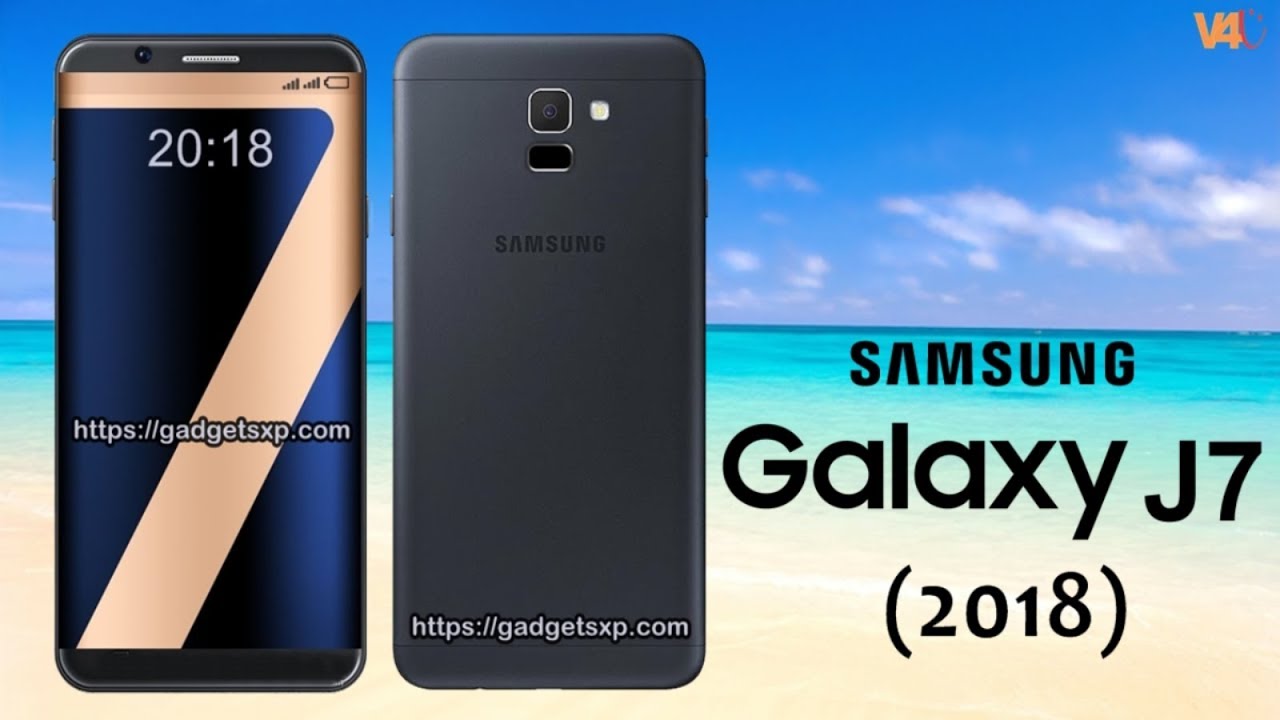 Samsung Galaxy J7 2018 First Look, Price, Release Date, Specifications, Camera, Features 