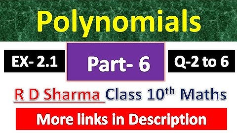 Polynomials | Class 10th Maths R D Sharma Solution | Dhanpat Rai Publication | Chapter 2 | Part 6