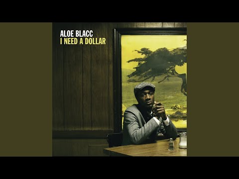 I Need a Dollar