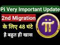 Pi network Very important update🔥 pi network 2nd migration update😮 Pi Day Checklist ✅ जल्दी कीजिए 😮🤫