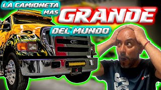 La CAMIONETA mas GRANDE del MUNDO?