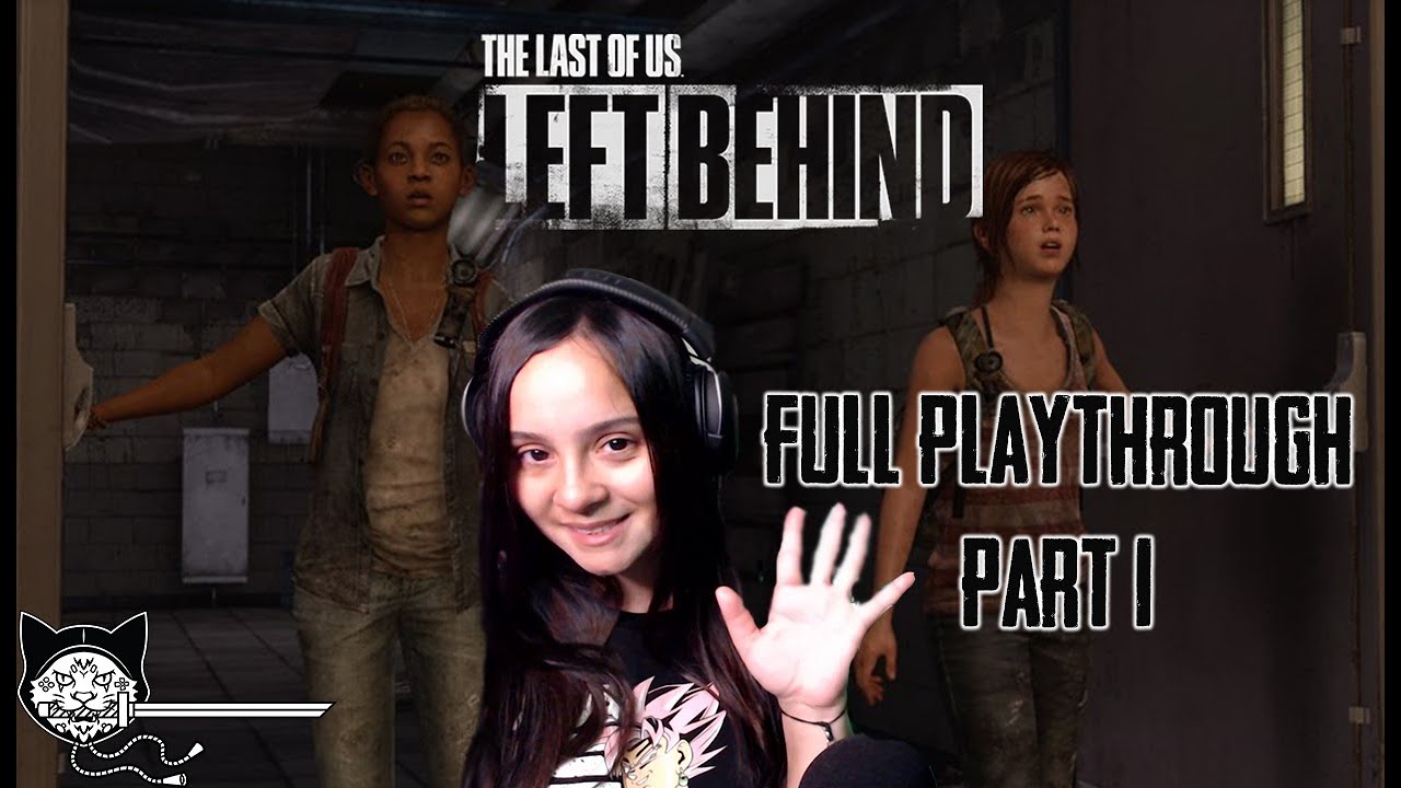 Ellie & Riley | The Last of Us - Left Behind DLC (part 1) - YouTube