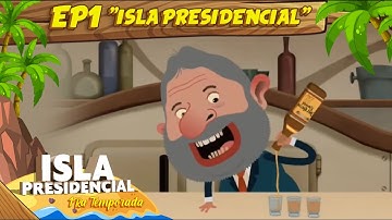 Isla Presidencial - 1era Temporada - Ep. 1 Isla Presidencial