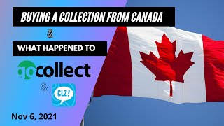 Buying a Canadian Collection and discussing what happened with GoCollect and CLZ???