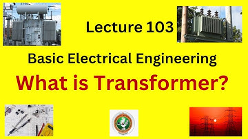 What is Transformer? Definition of Transformer | Introduction to electrical engineering VTU and KTU