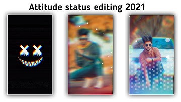 New professional attitude status editing | kinemaster new video editing | whatsapp status editing