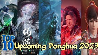 Top 10 Upcoming Chinese Donghua 3D 2023 | Top chinese Donghua Released list in hindi dubbed