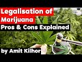 What are the pros and cons of legalising marijuana in India? NDPS Act for Rajasthan Judiciary Exam