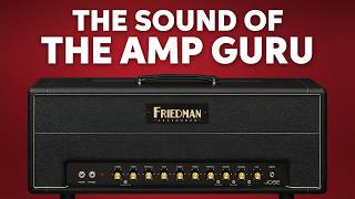 Friedman Jose Arrendondo Amp Head Demo