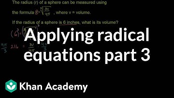 Applying radical equations 3 | Exponent expressions and equations | Algebra I | Khan Academy