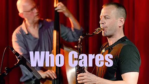 Cologne Jazz Quartet feat.: Dennis Mackrel - Who Cares