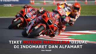 Indomaret dan Alfamart Jual Tiket MotoGP Mandalika