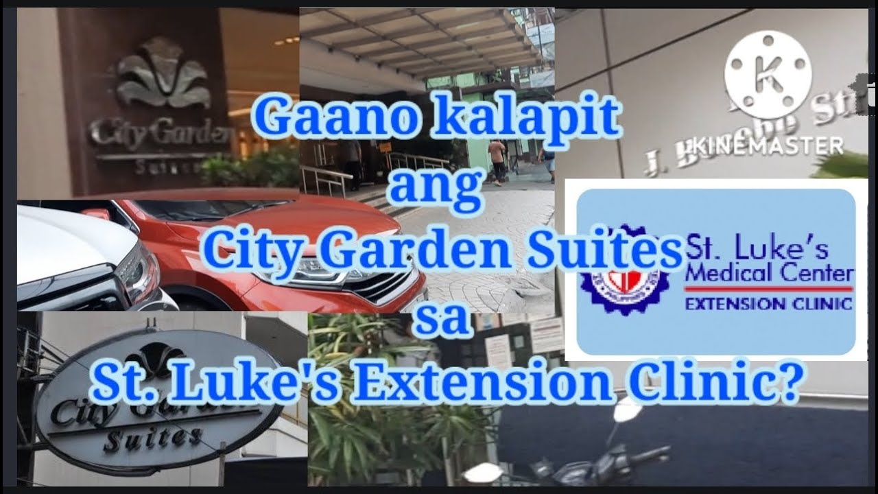 How near is City Garden Suites Manila from St. Luke's Extension Clinic