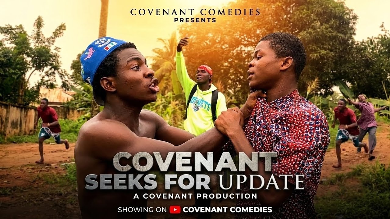 COVENANT SEEKS FOR UPDATE 😂😂😂| short movie | latest nigerian movie | covenant comedies
