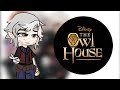 The Owl House Reacts! / Angst / No ships || Part 1/3 ~