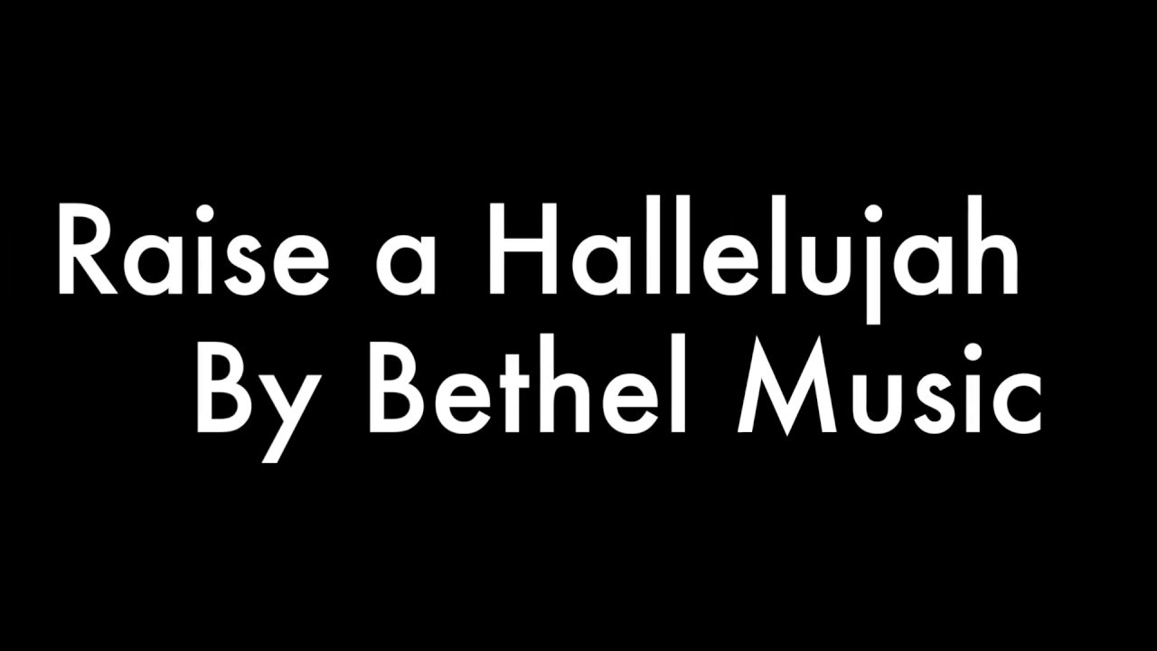 Raise a Hallelujah - Instrumental backing track with Lyrics. Bethel ...