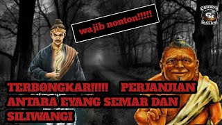 TERBONGKAR PERJANJIAN ANTARA EYANG SEMAR DENGAN PRABU SILIWANGI