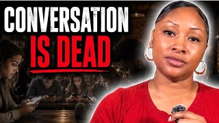 People Have Lost The Ability To Talkits Getting Scary