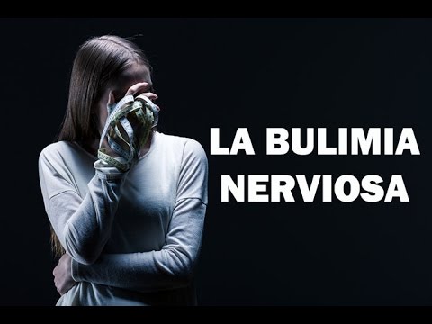 Vídeo: Bulimia Nerviosa: Causas Y Síntomas De La Bulimia Nerviosa