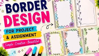 50 Amazing Border Designs for Project Work | Assignment Front Page Design | A4 Sheet Decoration
