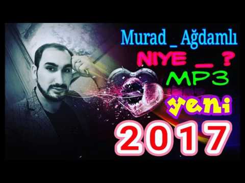 Murad Agdamli Niye 2017 Veli Karimov Production