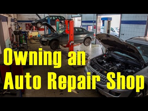 Owning an Auto Repair Shop - Management Success!