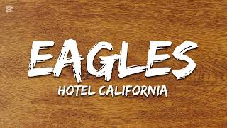 Eagles - Hotel California (Lyrics)
