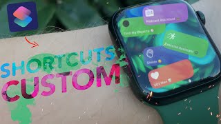 Custom Made Shortcuts for Apple Watch Series 7  My Wildly Functional Apple Watch