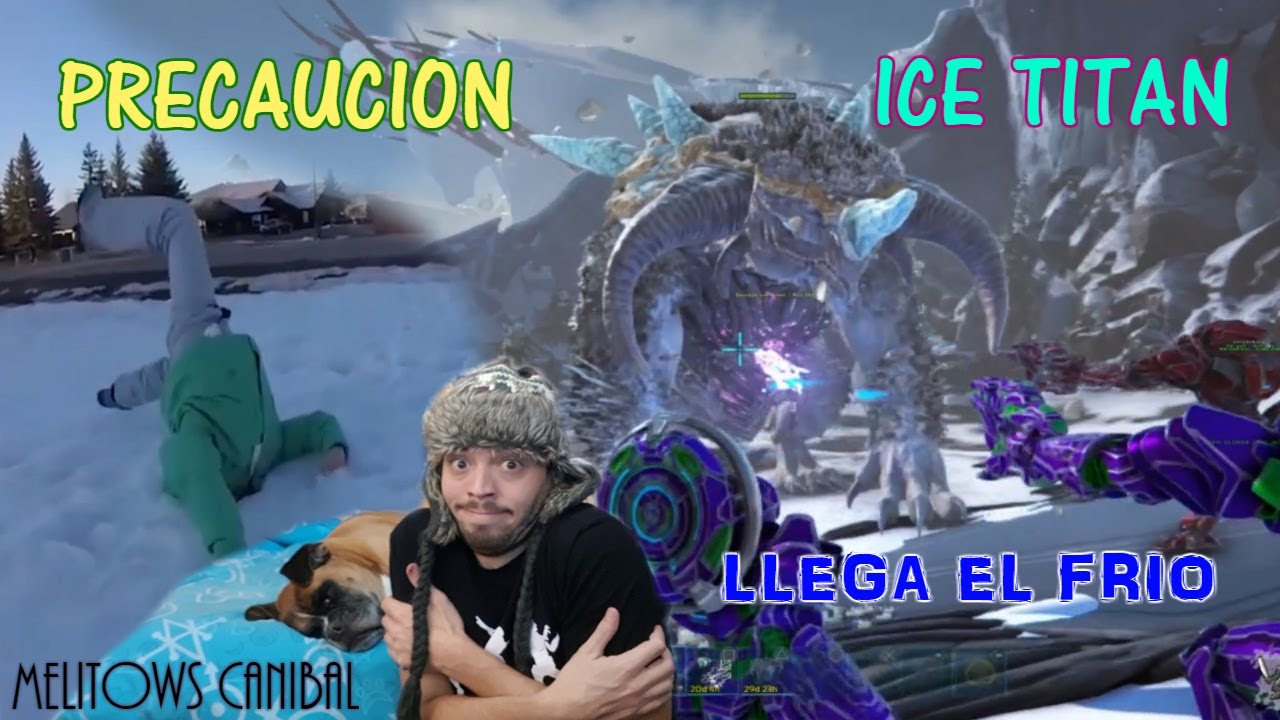 CAÍDAS en la NIEVE! ICE TITAN (Precaución) ark Oficial PVP ps4 MELITOWS Canibal