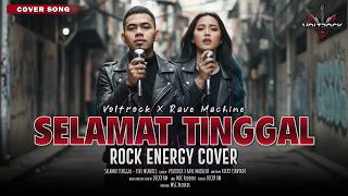 SELAMAT TINGGAL - FIVE MINUTES | Cover by VOLTROCK x RAVE MACHINE