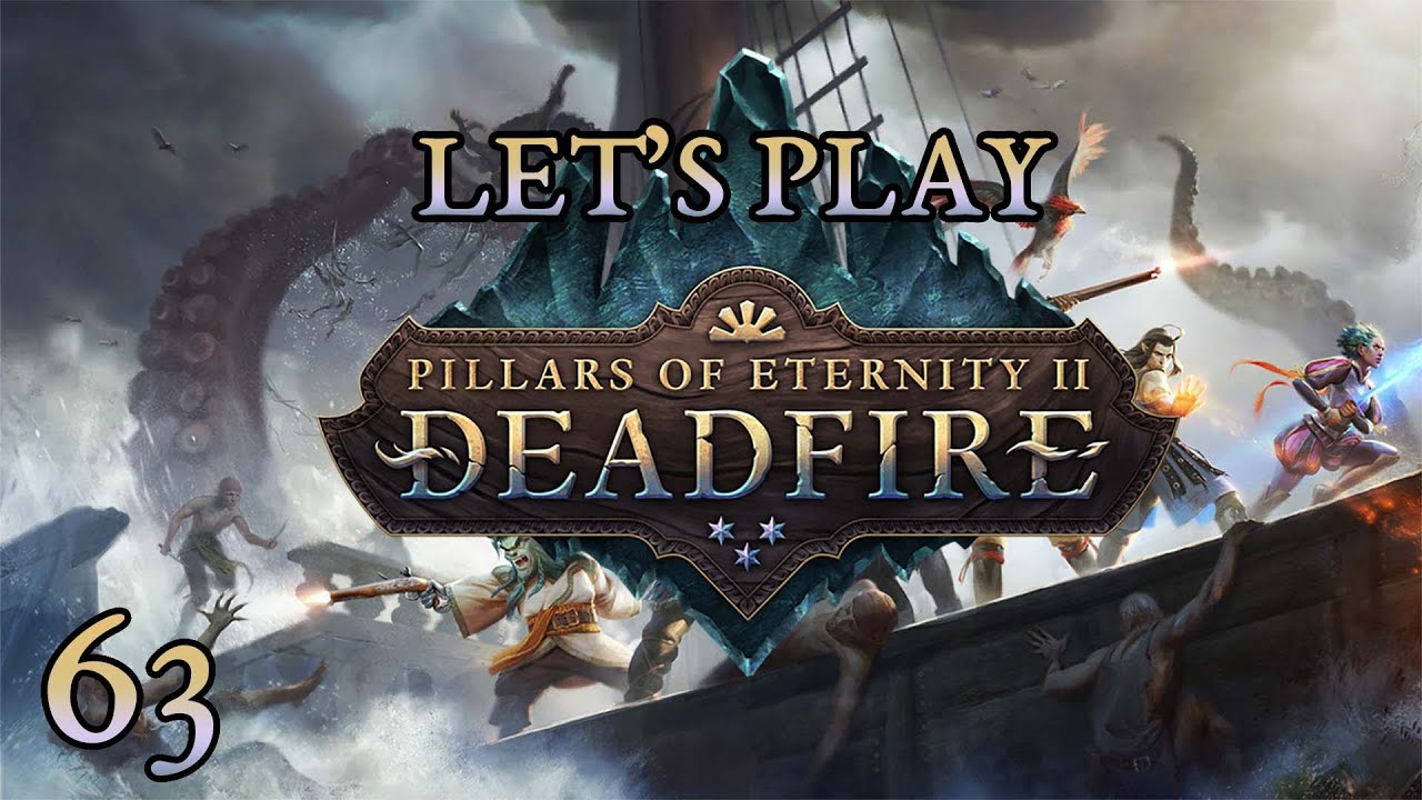 Let's Play Pillars of Eternity 2 Part 63 Map to Ukaizo YouTube