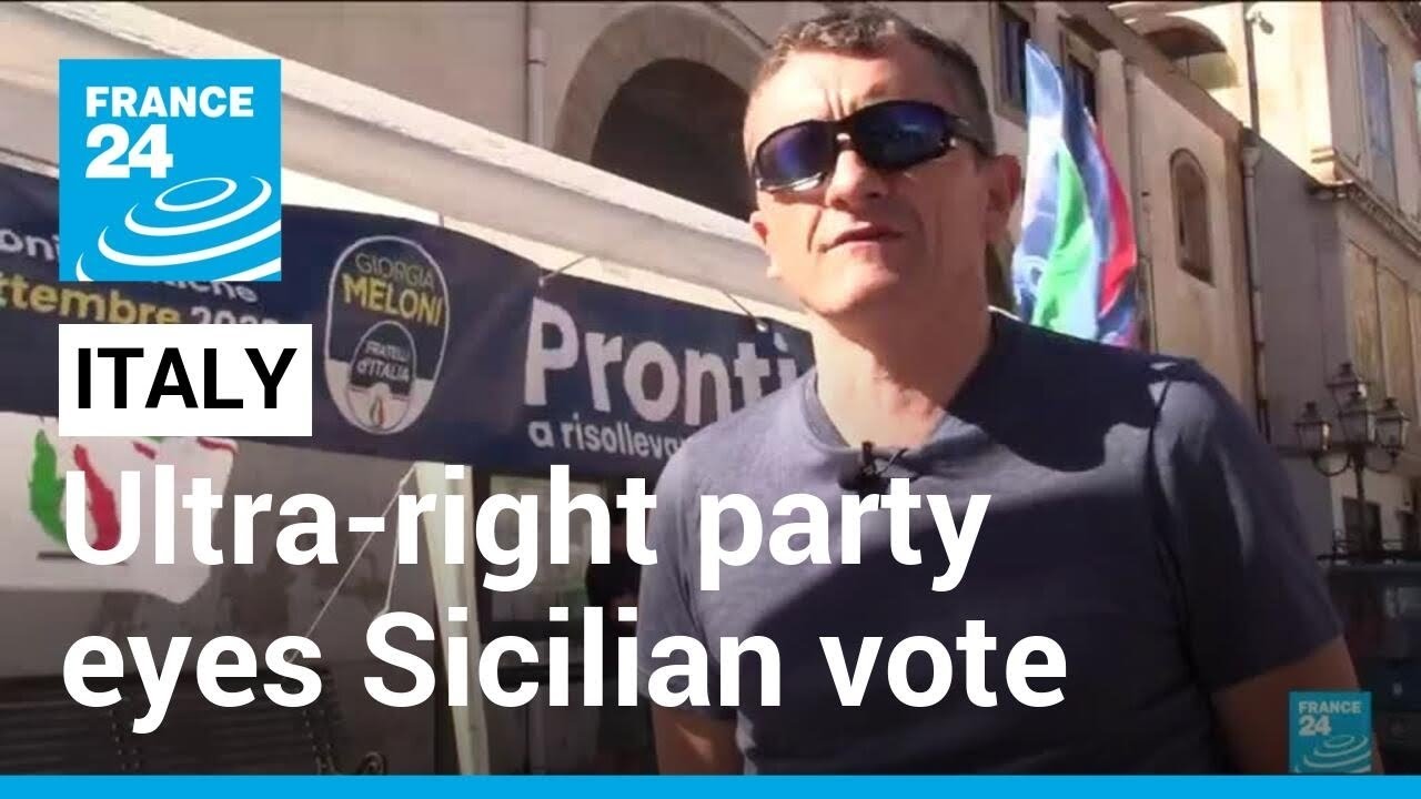 Italy parliament elections: Ultra-right party eyes Sicilian vote • FRANCE 24 English