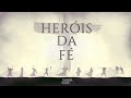 HERÓIS DA FÉ | A oração que mudou o coração de Deus | Daniel Adans