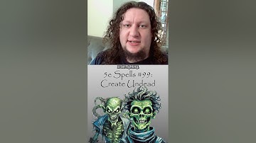 5e Spells #99: Create Undead #5espells #dungeonsanddragons