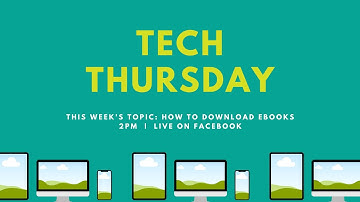 TechThursday - How to download Library eBooks using the Libby app