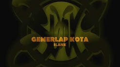 Gemerlap kota (slank)  - Durasi: 5.31. 