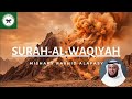 Surah-Al-Waqiyah by Mishary Rashid Alafasy| Beautiful Surah of Quran