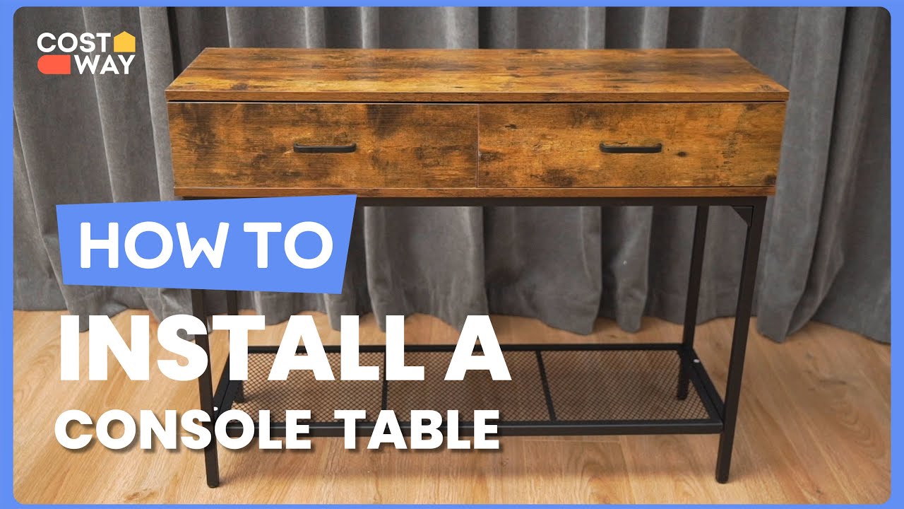 Install The Table How to Install the Console Table with Steel Frame for Small Space ...
