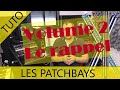 Rappel  comment fonctionne une patchbay  volume 2