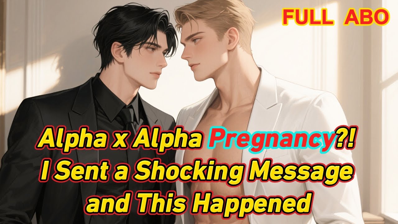Alpha x Alpha Pregnancy?! I Sent a Shocking Message and This Happened