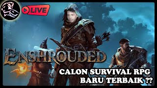 LETSGO PENYIHIR TERKUAT DAN ASSASINS MAGANG | ENSHROUDED #2