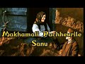 Makhamali Pachheurile Sanu 