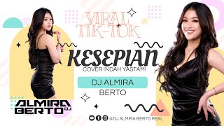 FUNKOT KESEPIAN VIRAL TIKTOK NEW RELASE DJ ALMIRA BERTO