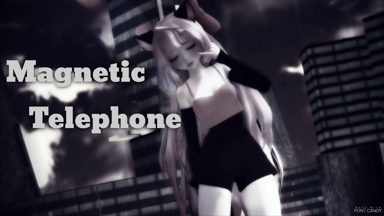 [MMD] Magnetic Telephone | Kawaii~Chan/Nana - YouTube