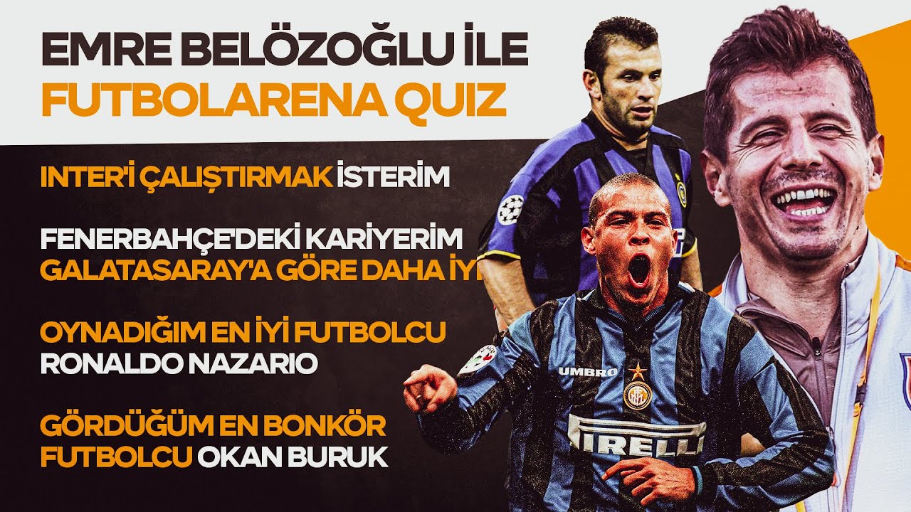 İLERDE INTER'İ ÇALIŞTIRMAK ÇOK İSTERİM | Emre Belözoğlu | FutbolArena Quiz #5