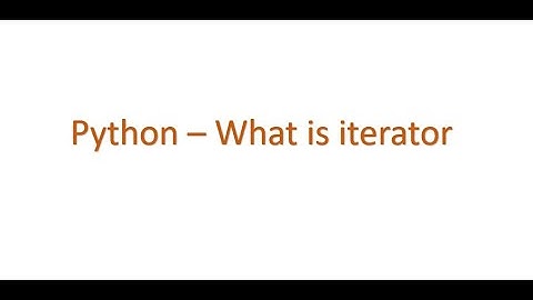 Python Interview questions - What is iterator in python