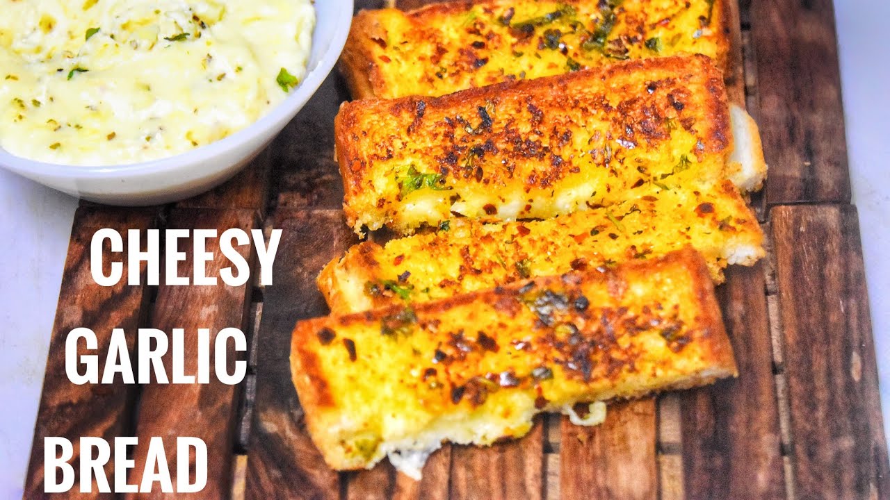 Cheesy Garlic Bread - YouTube