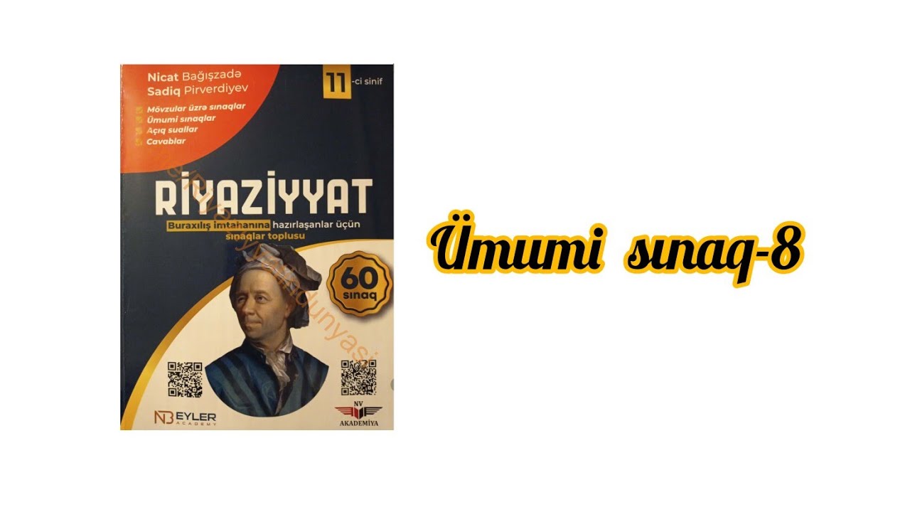 Ümumi sınaq-8.Nicat Bagişzadə 60 sınaq.#11cisinif #abituriyent #buraxilisimtahani #riyaziyyat #blok